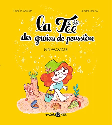 jaquette album La Fée Des Grains De Poussière Tome 2 - Mini-Vacances