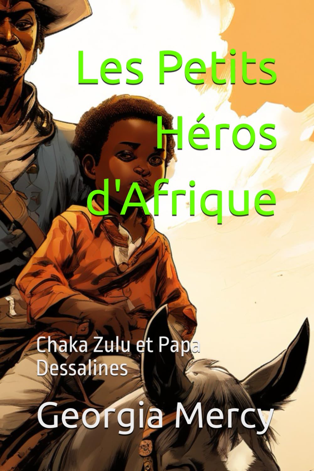 jaquette album Les Petits Héros d'Afrique: Chaka Zulu et Papa Dessalines