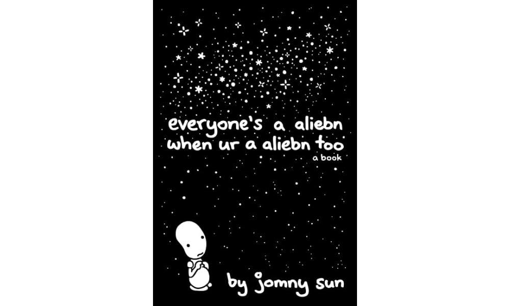 jaquette album Everyone's a Aliebn When Ur a Aliebn Too: A Book