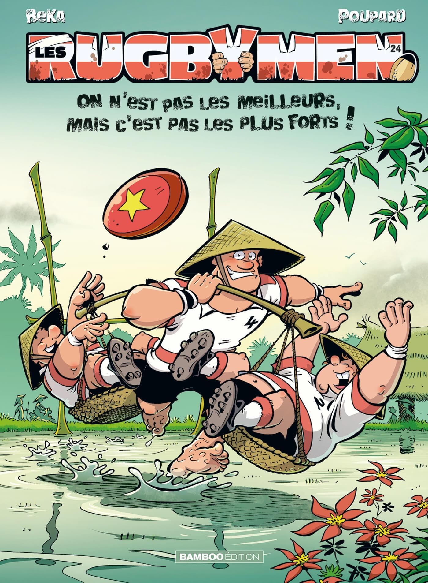 jaquette album Les Rugbymen - tome 24: On n'est pas les meilleurs, mais c'est pas les plus forts !