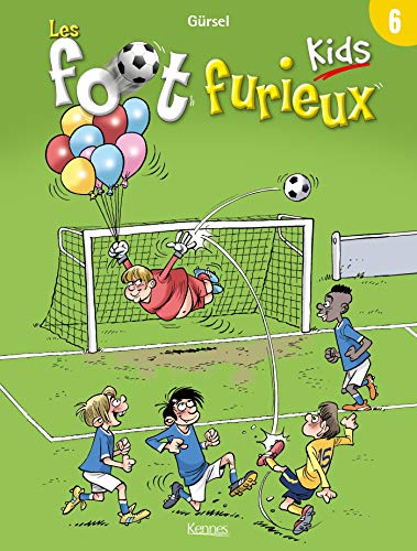 jaquette album Les Foot Furieux Kids Tome 6