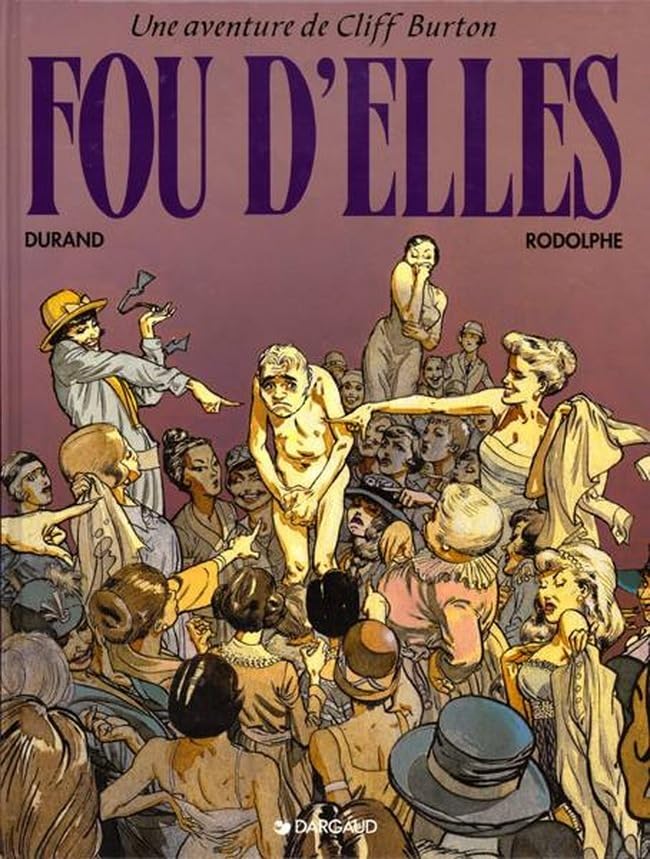 Cliff Burton, tome 9 : Fou d'elles