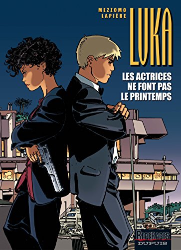 jaquette album Luka Tome 6 - Les Actrices Ne Font Pas Le Printemps