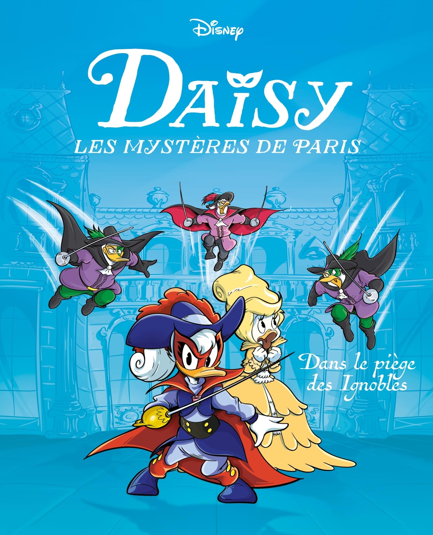 jaquette album Dans le piège des Ignobles: Daisy Les mystères de Paris - Tome 2