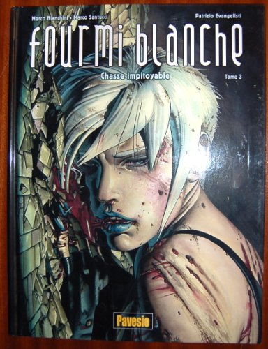 Série Fourmi Blanche