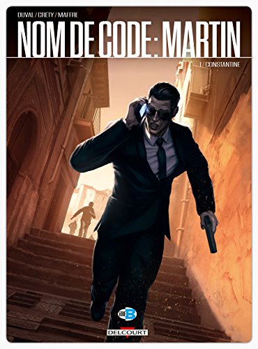 jaquette album Nom De Code : Martin Tome 1 - Constantine