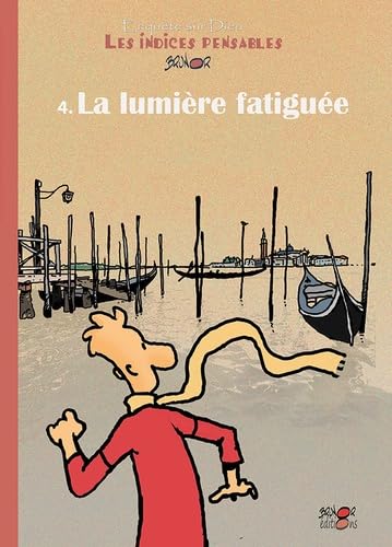 jaquette album Les indices-pensables Tome 4, La lumière fatiguée (nouveau)