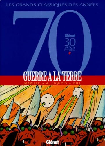 jaquette album Guerre A La Terre - Tomes 1 Et 2