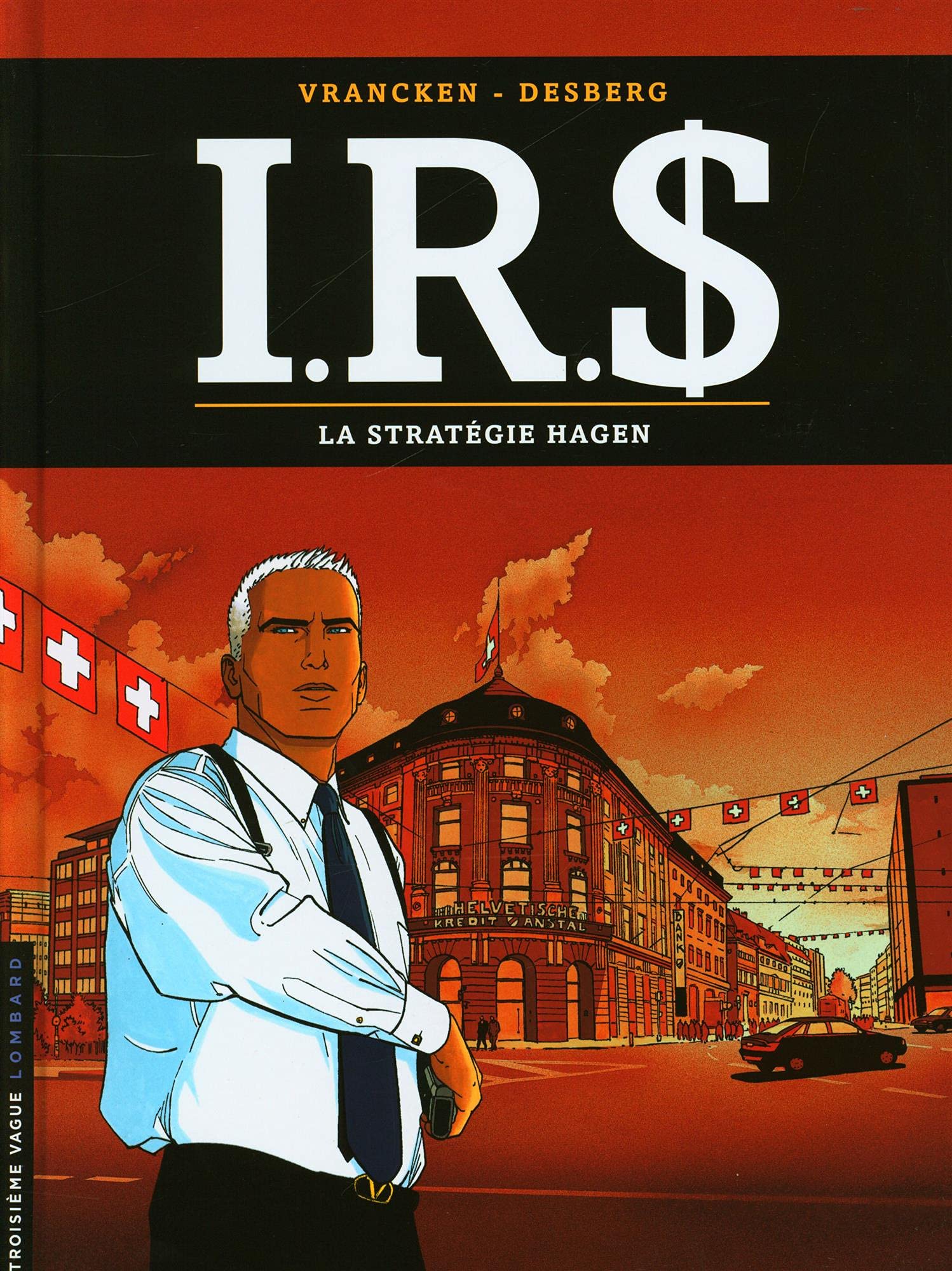 jaquette album I.R.$ - Tome 2 - La Stratégie Hagen