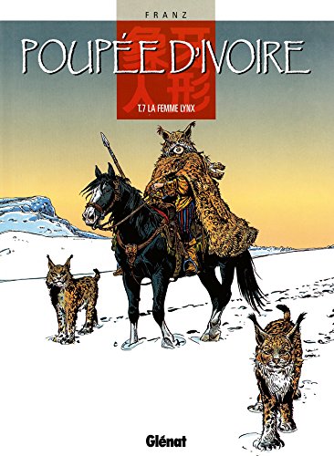 jaquette album Poupée D'ivoire Tome 7 - La Femme Lynx