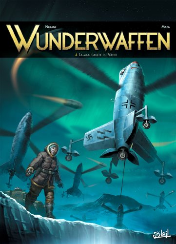 jaquette album Wunderwaffen Tome 4 - La Main Gauche Du Führer