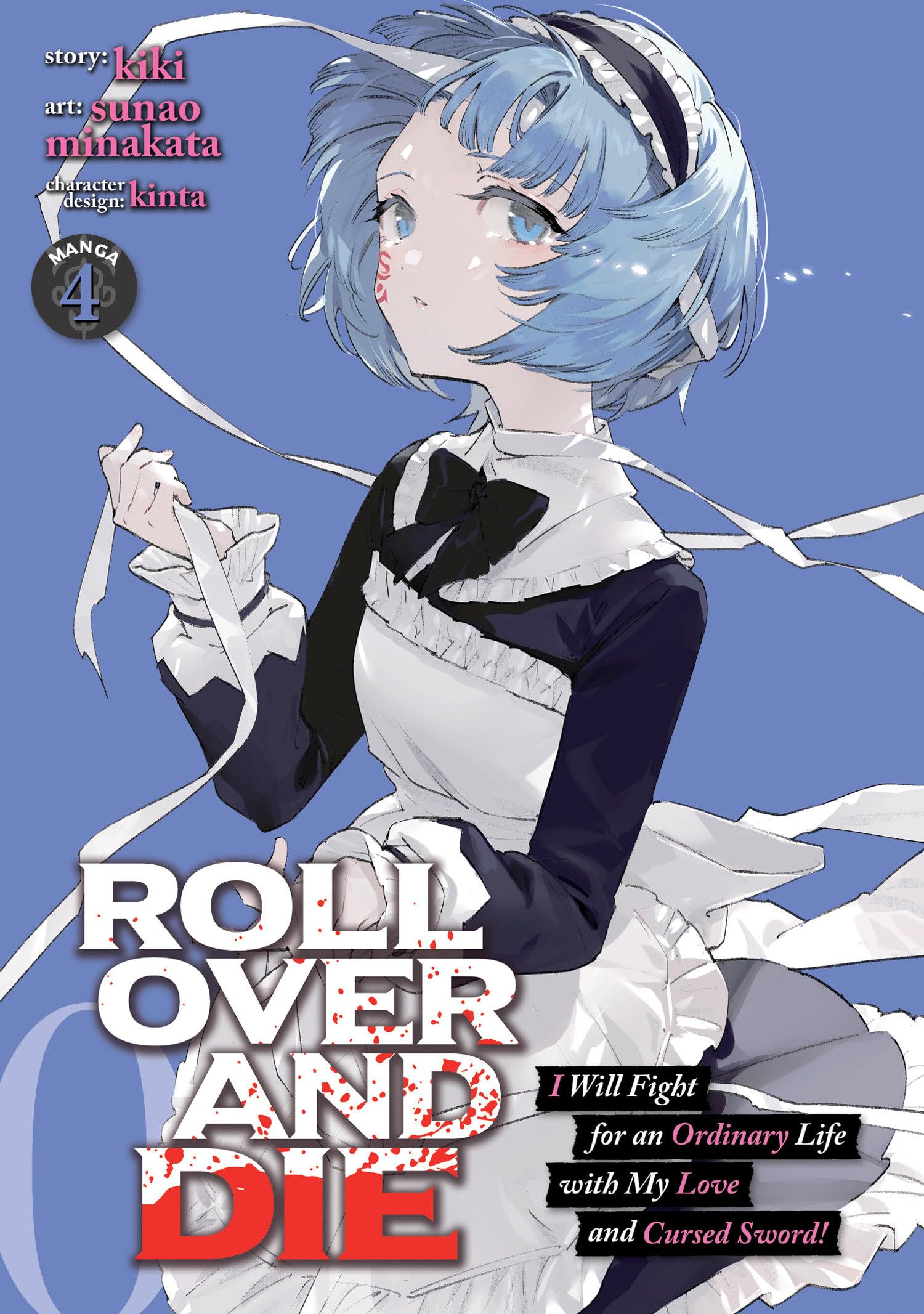 jaquette livre ROLL OVER AND DIE: I Will Fight for an Ordinary Life with My Love and Cursed Sword! (Manga) Vol. 4