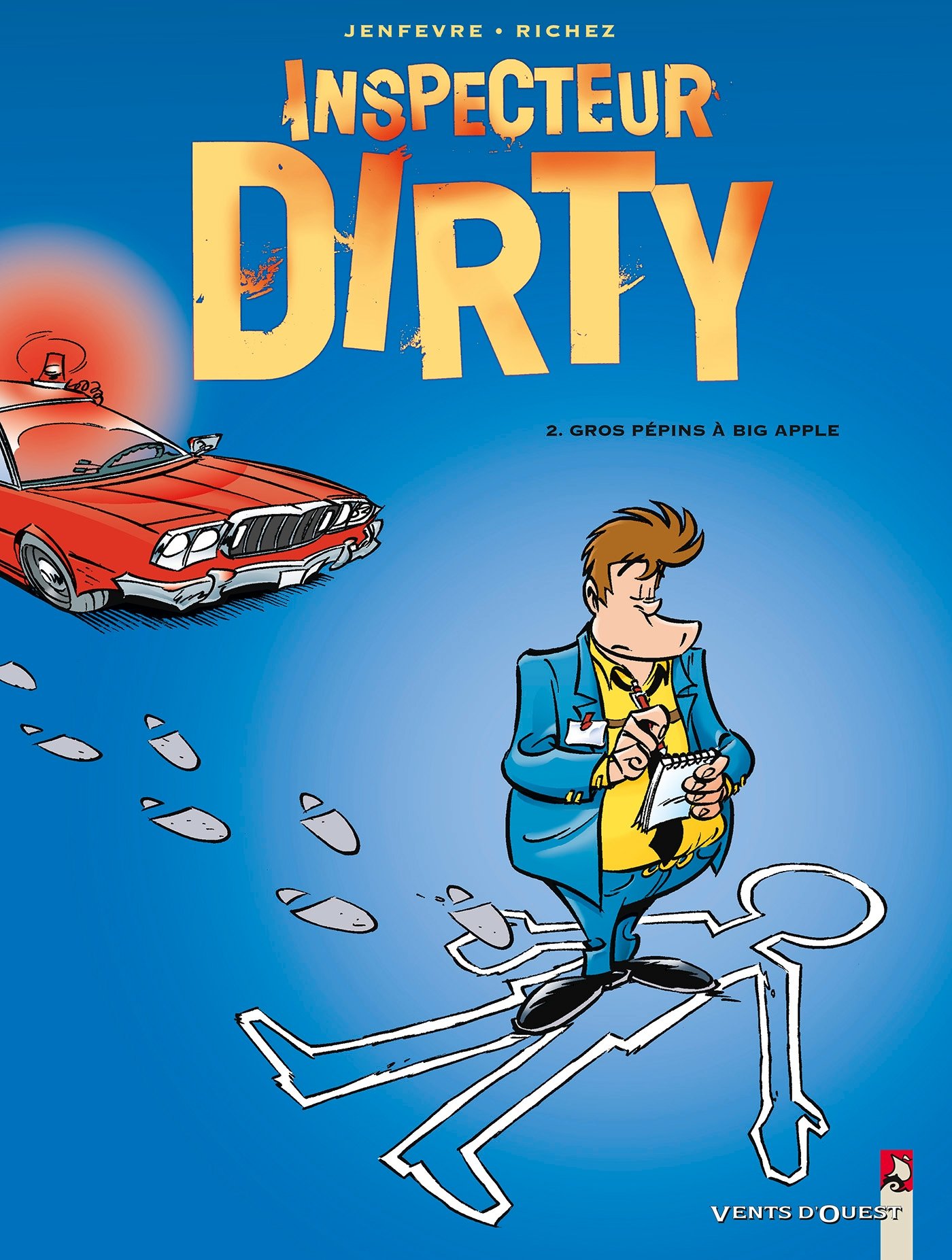 jaquette album Inspecteur Dirty - Tome 02: Gros pépins à Big Apple