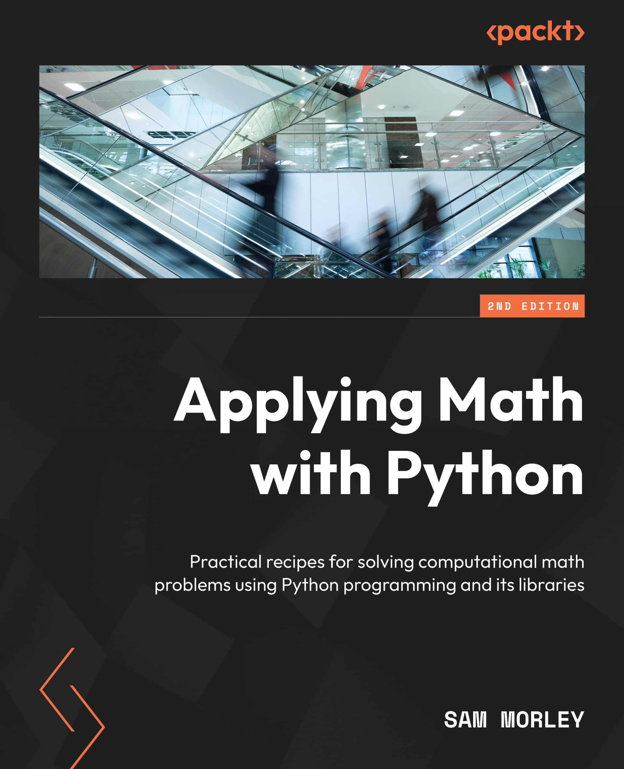 jaquette album Applying Math with Python: Over 70 practical recipes for solving real-world computational math problems, 2nd Edition