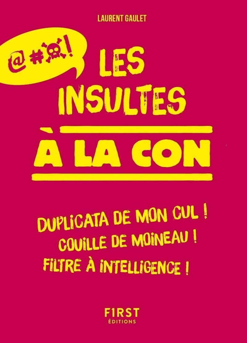 jaquette livre Les insultes à la con - Relié