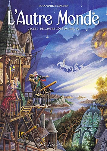 jaquette album L'autre Monde Cycle 1 Tome 1 - De L'autre Côté Du Ciel