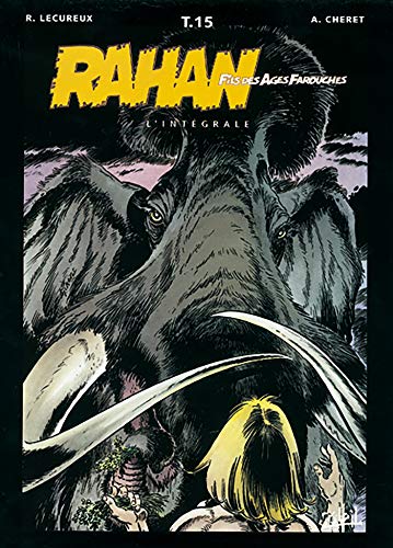 jaquette album Rahan L'intégrale Tome 15