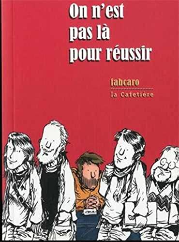 jaquette album On N'est Pas Là Pour Réussir