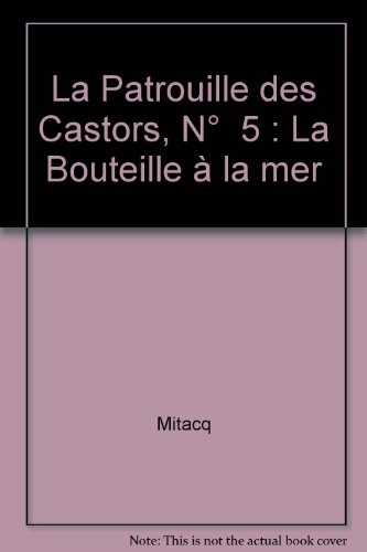 jaquette album La Patrouille Des Castors N° 5 - La Bouteille À La Mer
