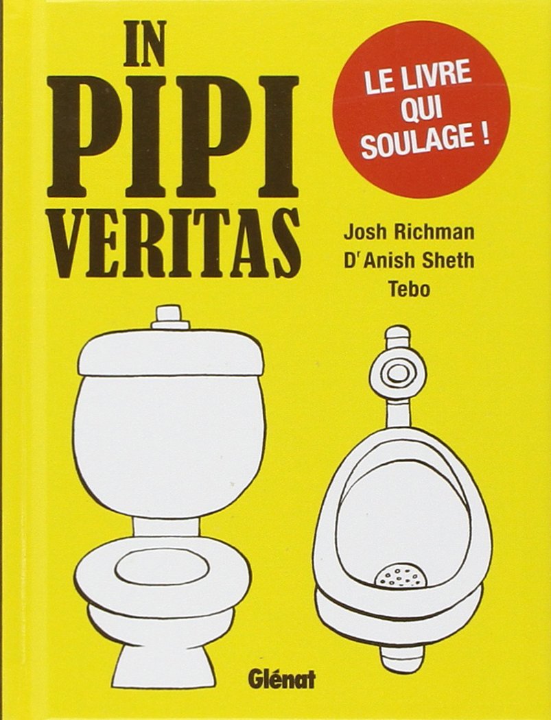 jaquette album In pipi veritas: Le livre qui soulage