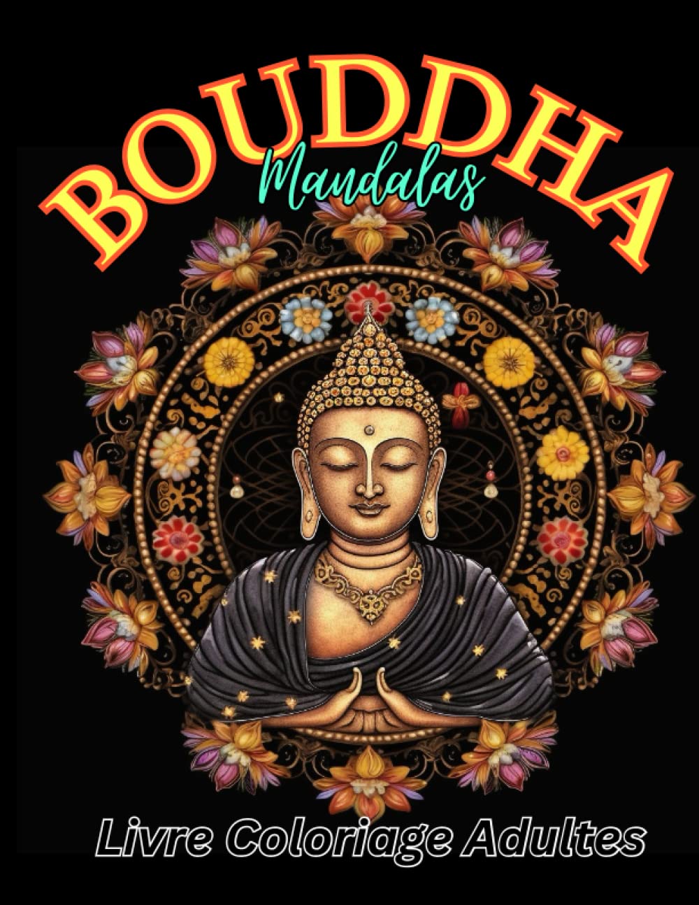 jaquette album BOUDDHA Mandalas Livre Coloriage Adultes
