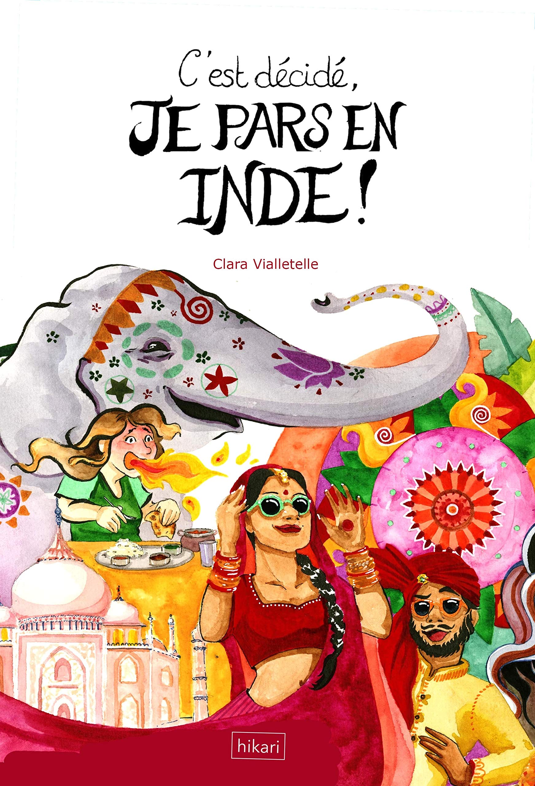 jaquette album C'est décidé, je pars en Inde !