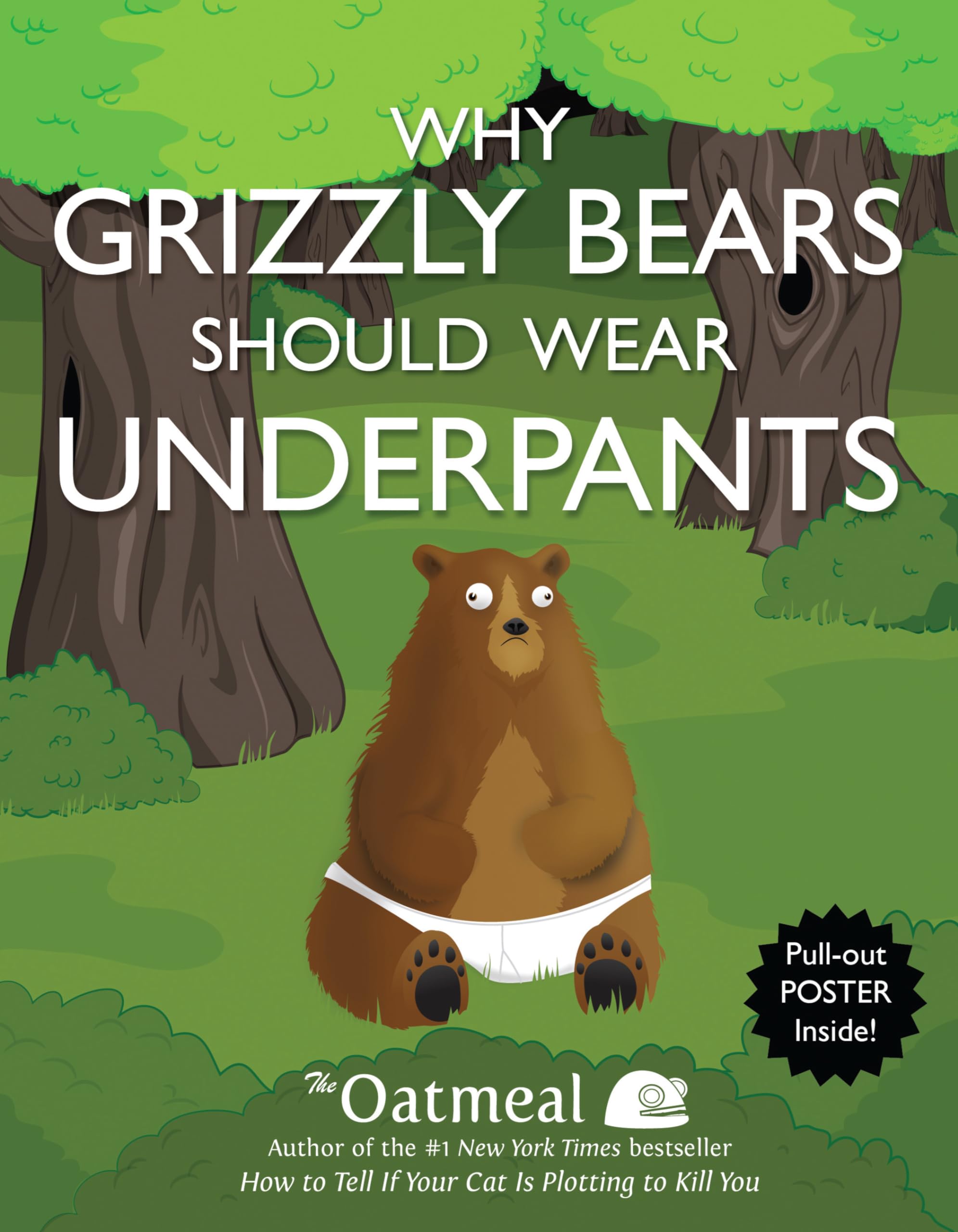 jaquette livre Why Grizzly Bears Should Wear Underpants (Volume 4)