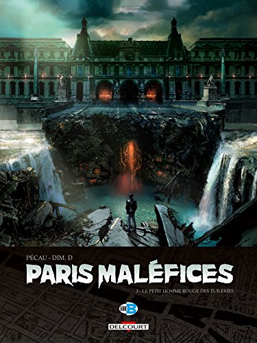 jaquette album Paris Maléfices Tome 3 - Le Petit Homme Rouge Des Tuileries