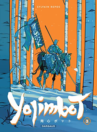 jaquette album Yojimbot Tome 3 - Neige D'acier
