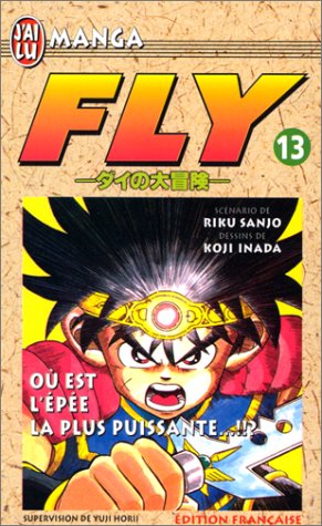 jaquette album Fly - Tome 13 : Où est l'épée la plus puissante...!!?