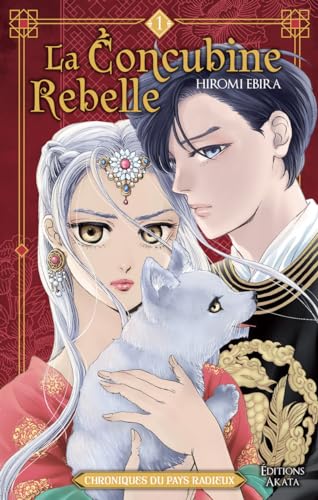 jaquette album Concubine Rebelle (la) - Chroniques du pays radieux - Tome 1