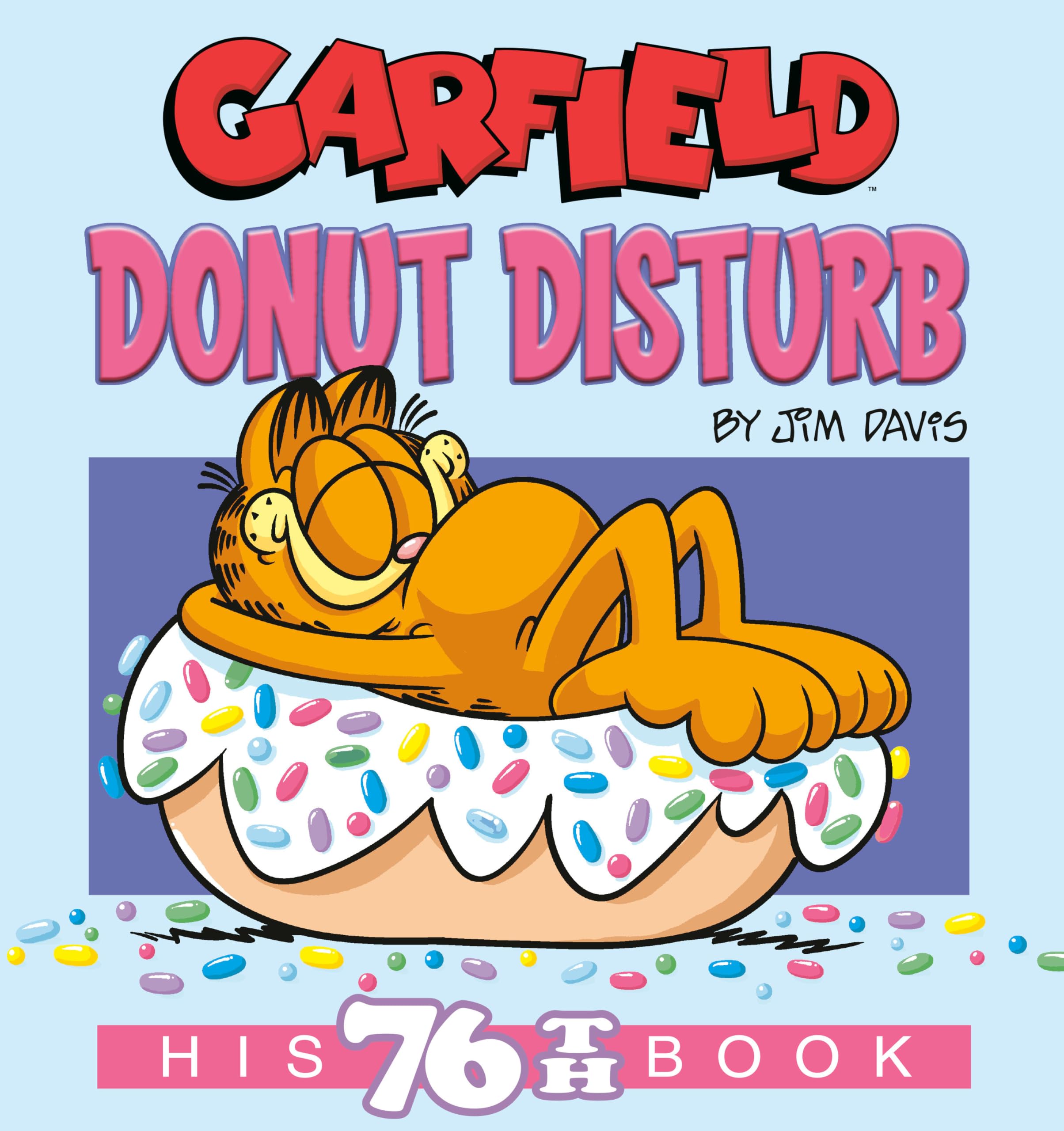 jaquette livre Garfield Donut Disturb: His 76th Book