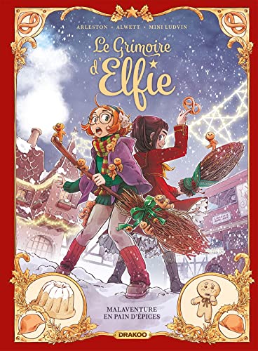 jaquette album Le Grimoire D'elfie Tome 3 - Malaventure En Pain D'épices