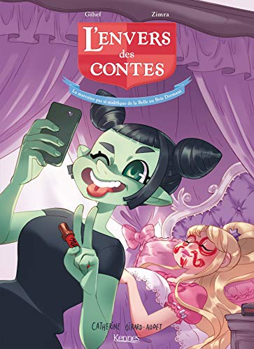 jaquette album L'envers Des Contes Tome 3 - La Marraine Pas Si Maléfique De La Belle Au Bois Dormant