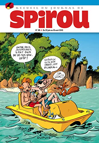 jaquette album Recueil Spirou N° 315 - Du 23 Juin Au 18 Août 2010
