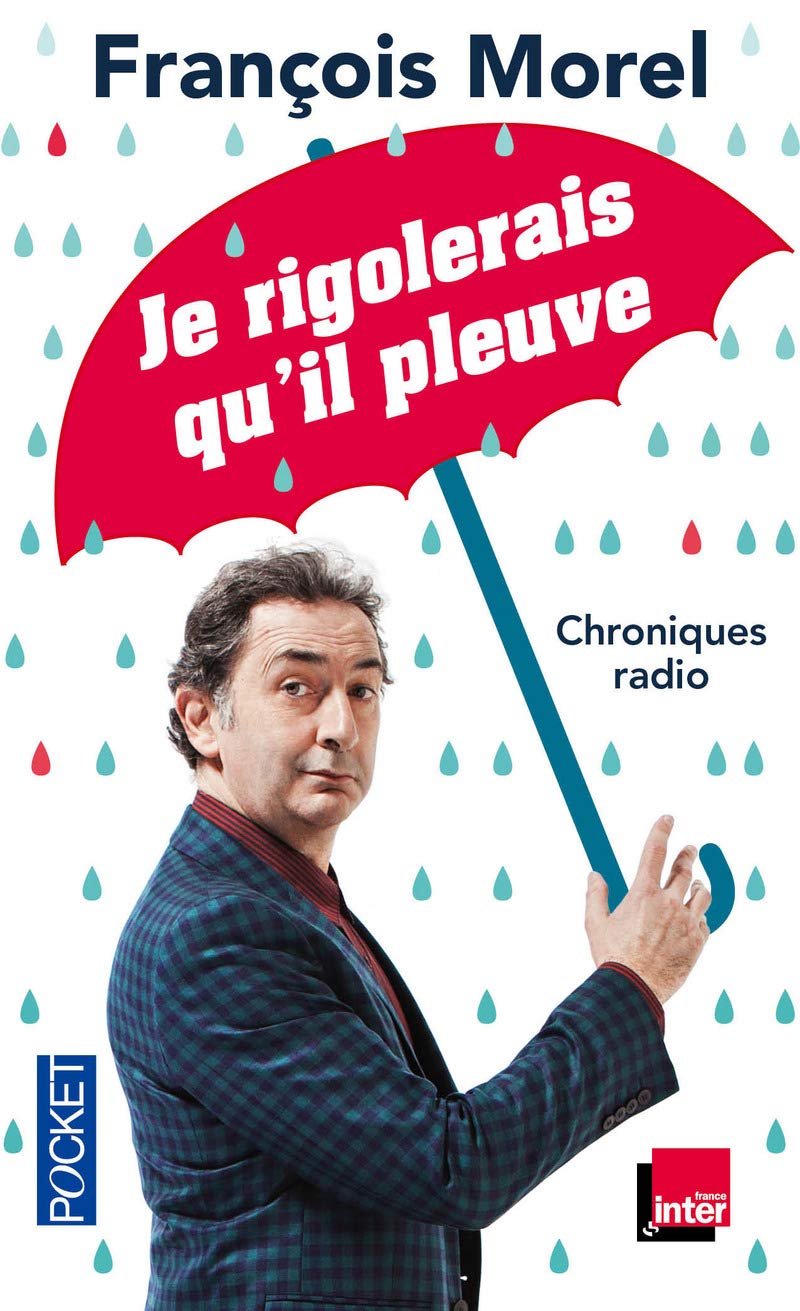 jaquette livre Je rigolerais qu'il pleuve