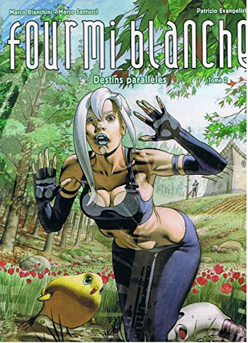 Série Fourmi Blanche