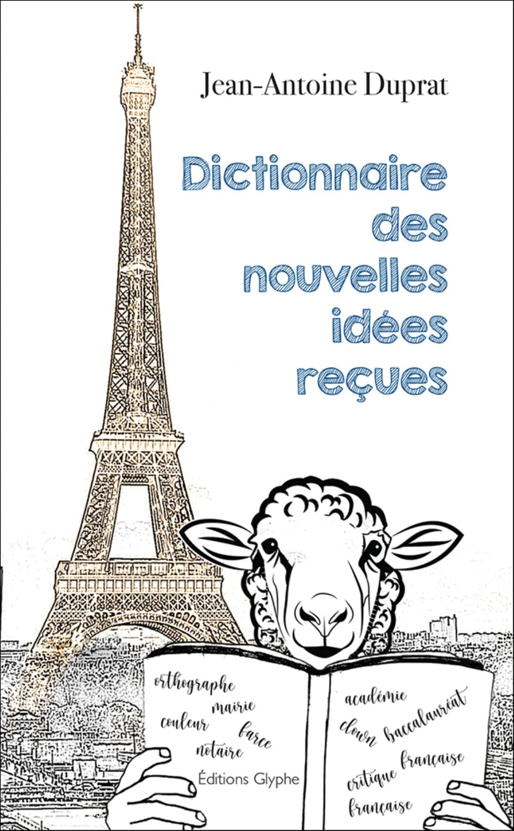 jaquette album Dictionnaire des nouvelles idées reçues