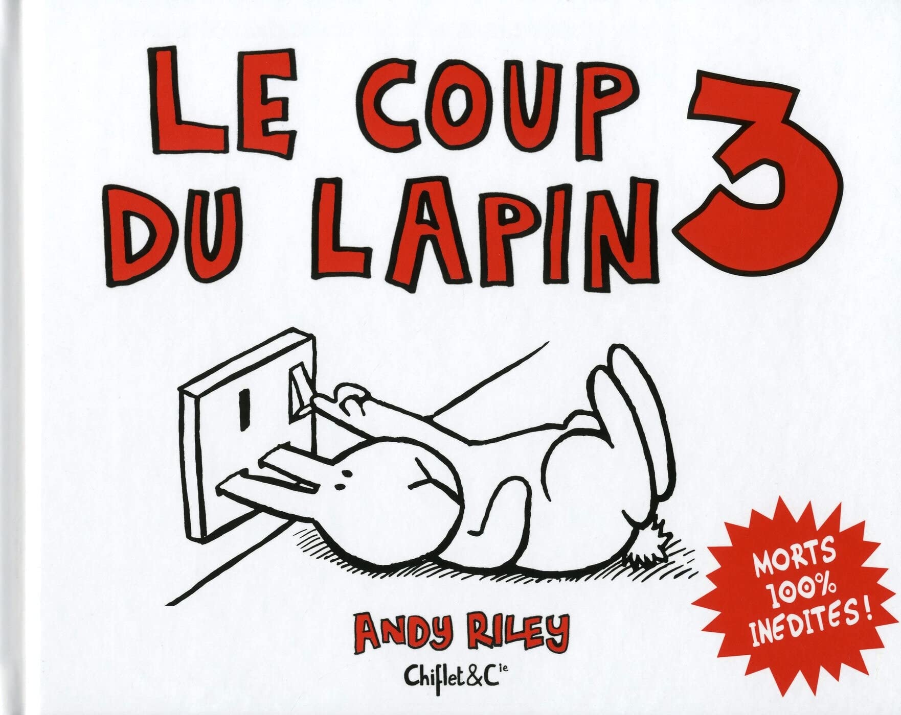 jaquette album Le Coup du lapin T03 Morts 100 % inédites ! (3)
