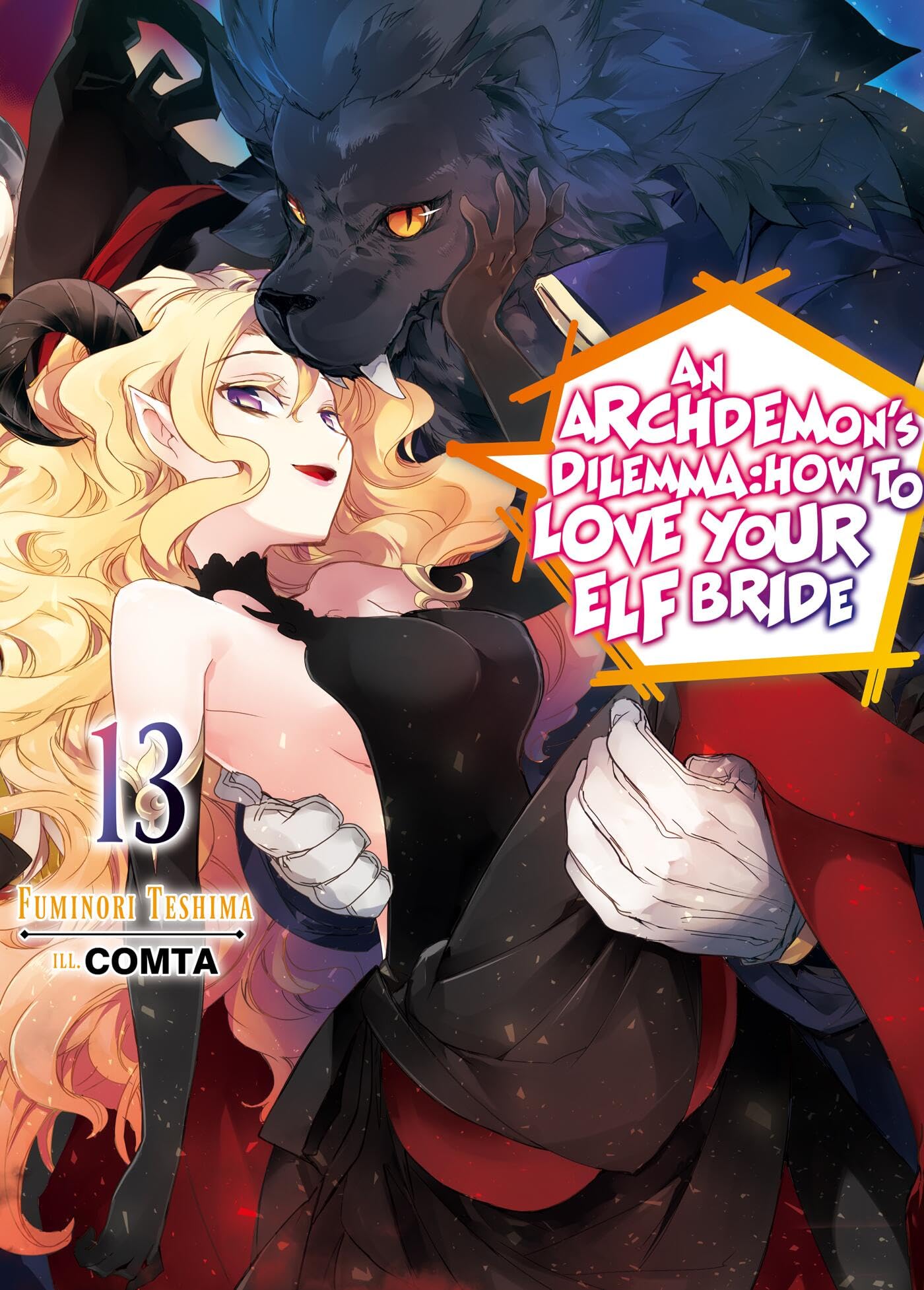 jaquette album An Archdemon's Dilemma: How to Love Your Elf Bride: Volume 13 (Light Novel)