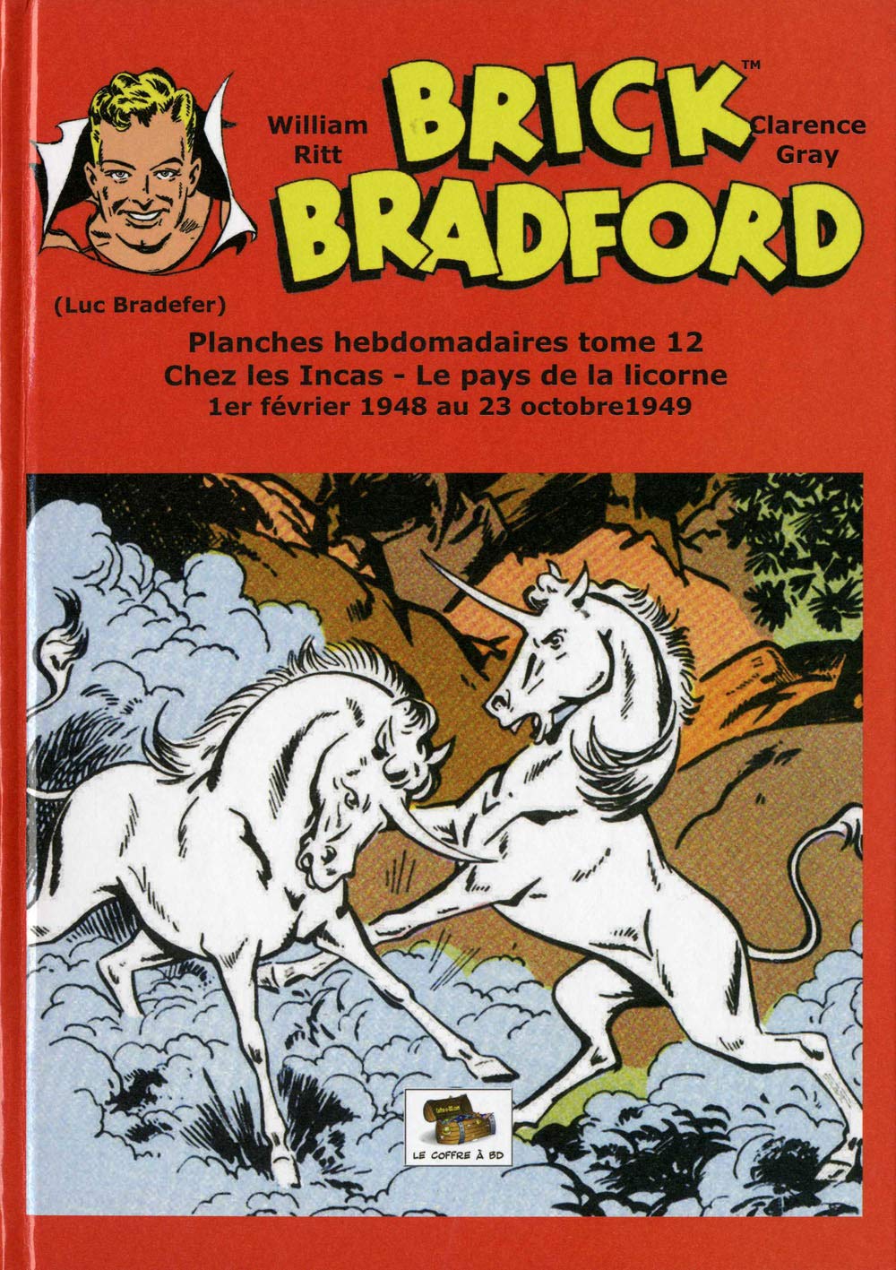 jaquette album Brick Bradford : planches hebdomadaires: Tome 12 : le pays de la licorne