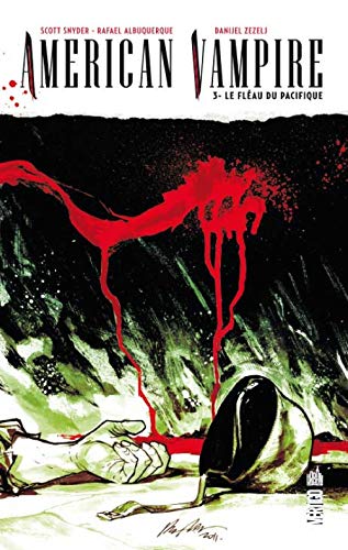 jaquette livre American Vampire Tome 3 - Le Fléau Du Pacifique