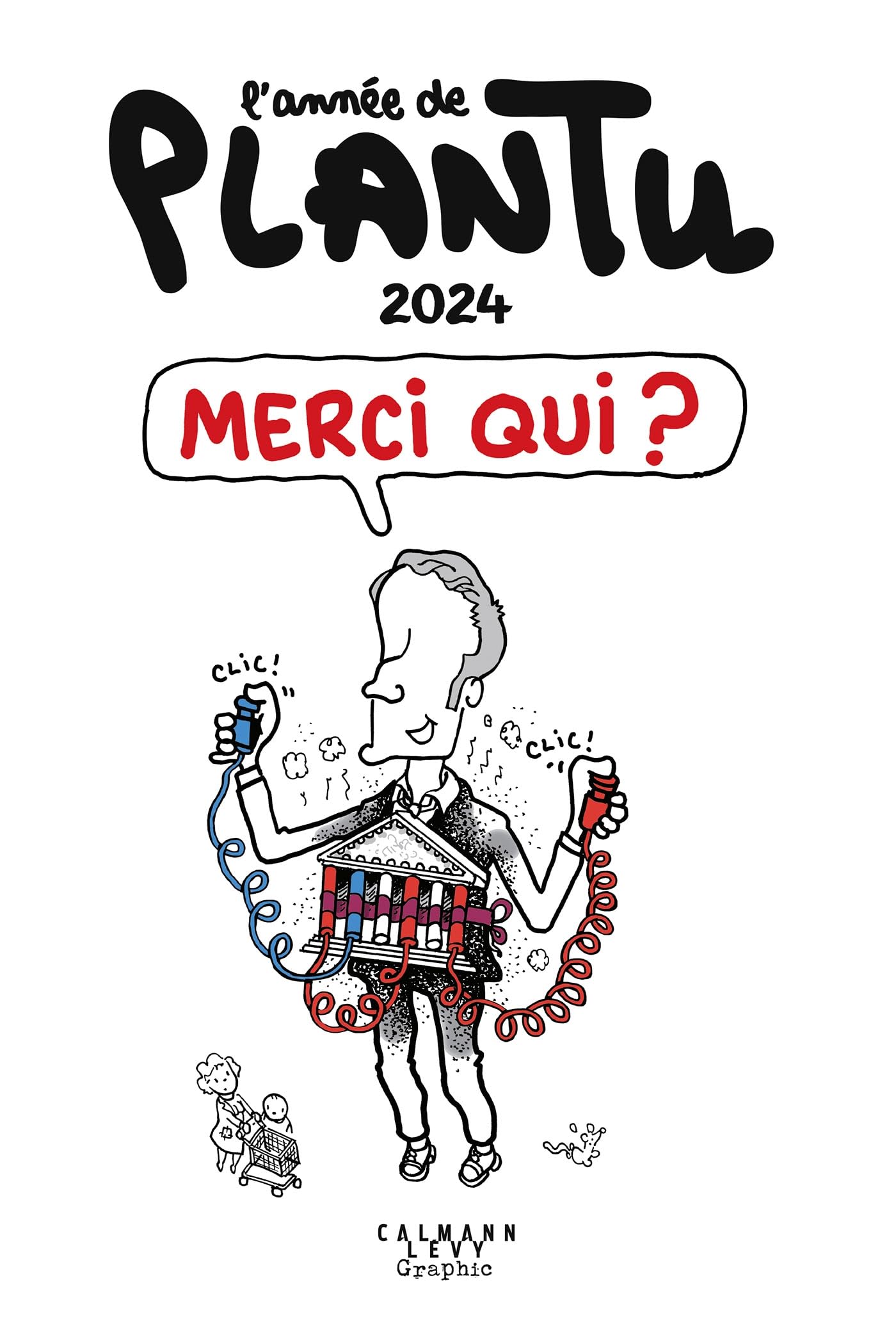 jaquette album L'Année de Plantu 2024: Merci qui ?