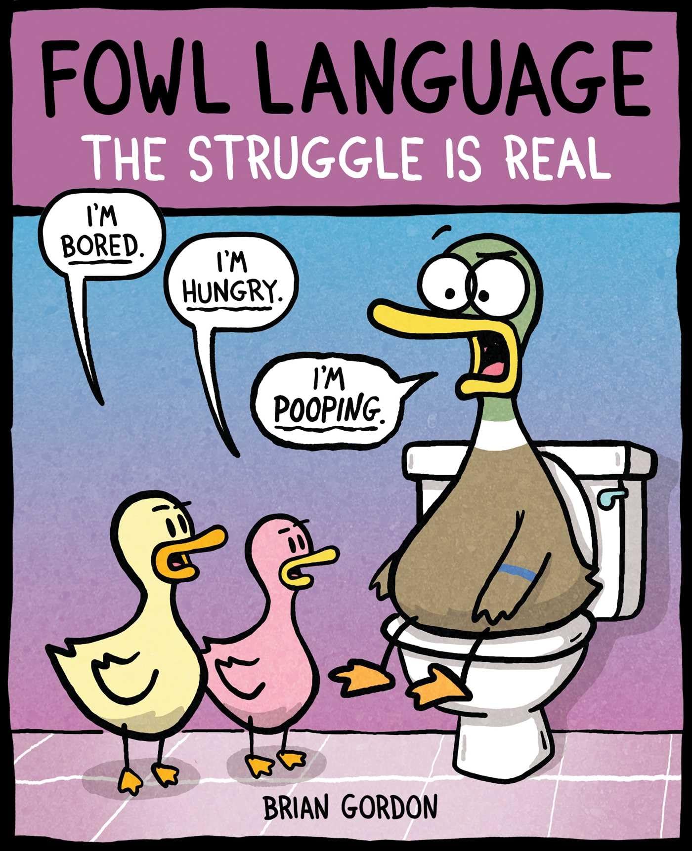 jaquette livre Fowl Language: The Struggle Is Real (Volume 2)