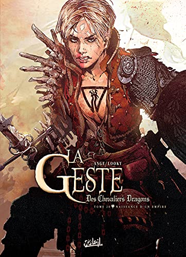jaquette album La Geste Des Chevaliers Dragons Tome 20 - Naissance D'un Empire