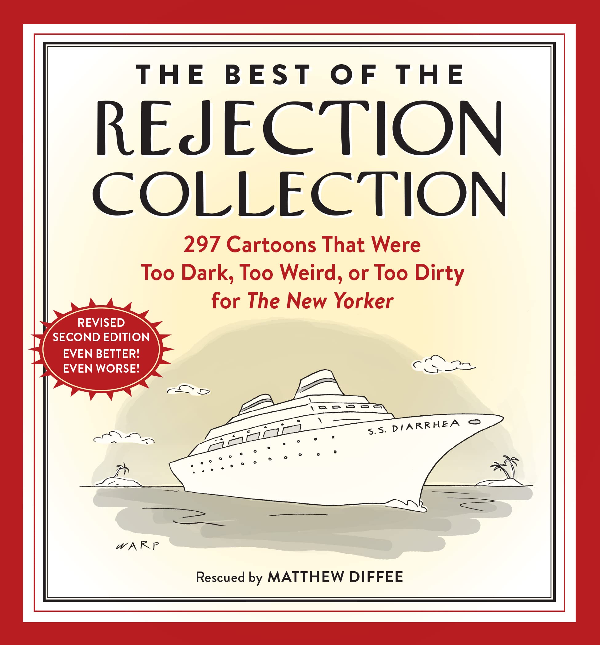 jaquette album The Best of the Rejection Collection: 297 Cartoons That Were Too Dark, Too Weird, or Too Dirty for The New Yorker