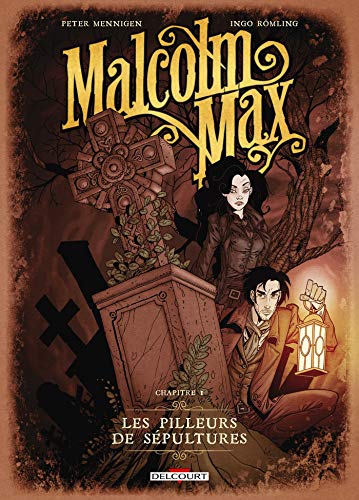 jaquette album Malcolm Max Tome 1 - Les Pilleurs De Sépultures
