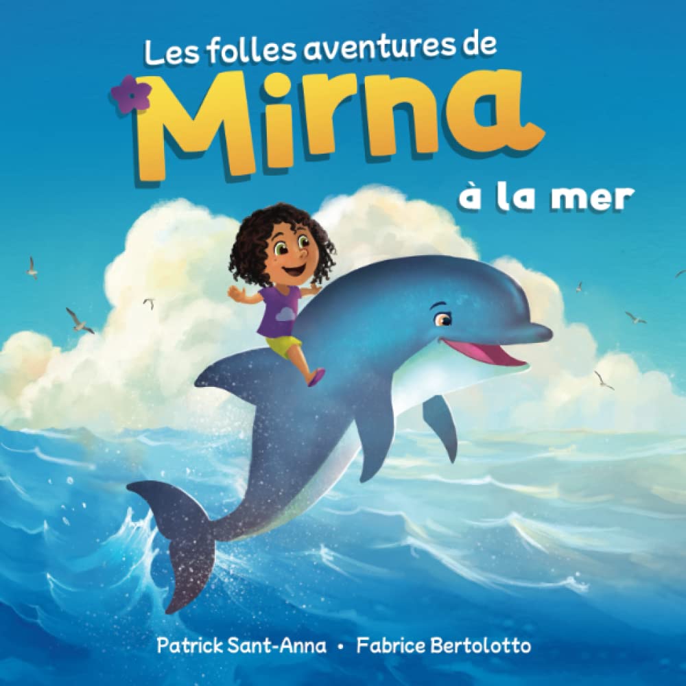 jaquette album Les folles aventures de Mirna à la mer: Mirna à la mer - De merveilleuses et fantastiques rencontres