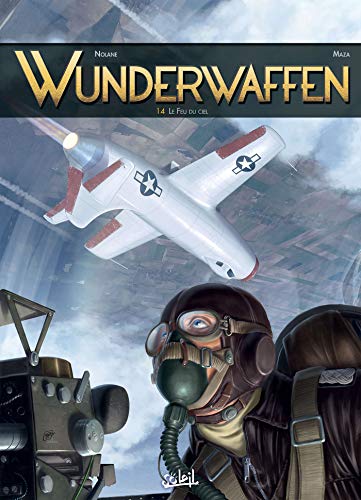 jaquette album Wunderwaffen Tome 14 - Le Feu Du Ciel