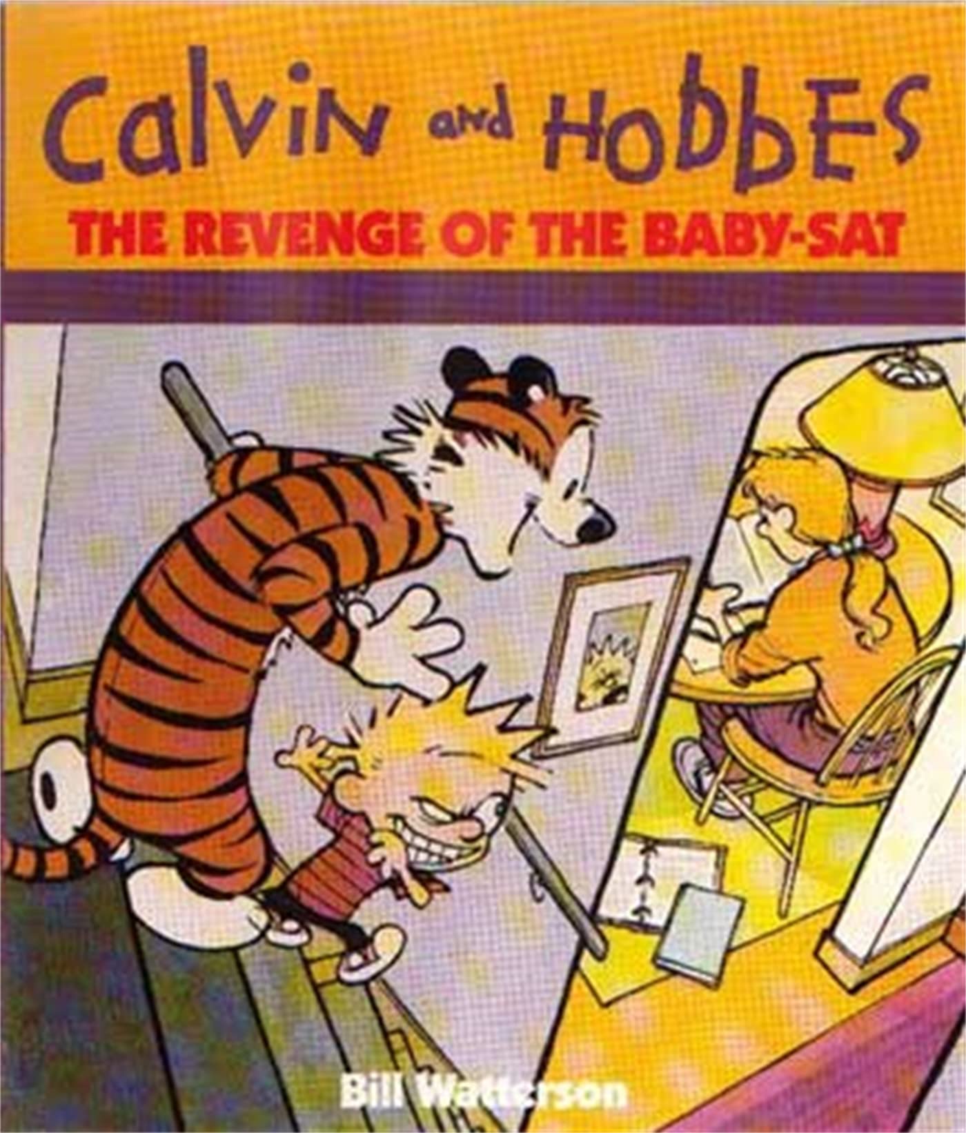 jaquette livre The Revenge Of The Baby-Sat: Calvin & Hobbes Series: Book Eight